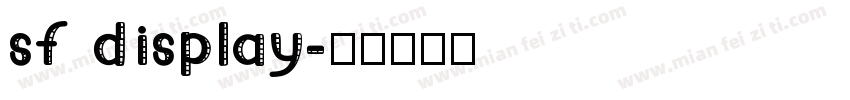 sf display字体转换